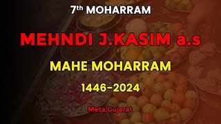 MEHNDI E J. QASIM A.S | MUHARRAM  1446-2024