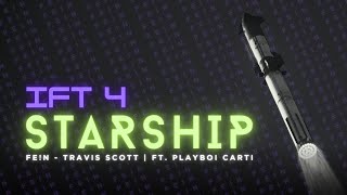 Starship IFT - 4 | Edit | FE!N