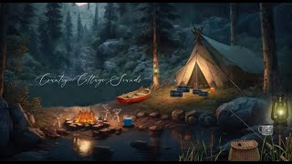 Father's Day Camping Ambience (NO MUSIC)~ Relaxing Camping Nature Sounds