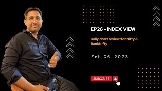 EP26 - Index View | References & view #nifty #banknifty | Feb 06, 2023