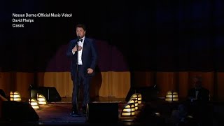 David Phelps - Nessun Dorma from Classic (Official Music Video)