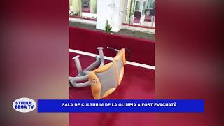 SALA DE CULTURIM DE LA OLIMPIA A FOST EVACUATĂ