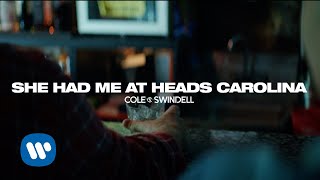 Cole Swindell - She Had Me At Heads Carolina