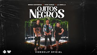 Sergio Contreras, Nyno Vargas, La Cebolla - Ojitos Negros