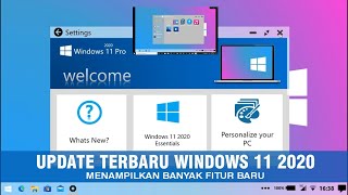 FITUR UPDATE WINDOWS 11 TERBARU 2020