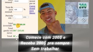 RECEBER 200$ PRA SEMPRE SEM TRABALHAR É POSSÍVEL(RENDA PASSIVA)