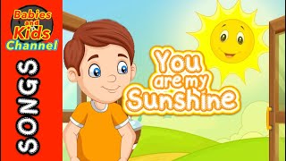 You are my Sunshine 2022 | ESL ANIMATION SONG | Babies and Kids Channel