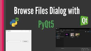 Browse Files Dialog with PyQt5 [use file explorer]