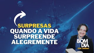 Emunah do dia - Surpresa