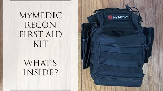 MYMEDIC RECON ADVANCED FIRST AID KIT - WHAT’S INSIDE?