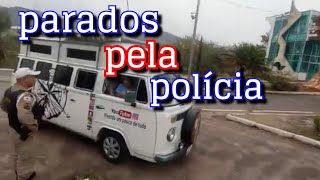 Fomos PARADOS pela POLÍCIA