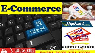 E-Commerce | E-Business | Online Business | ecommerce | BBA | MBA | BCOM