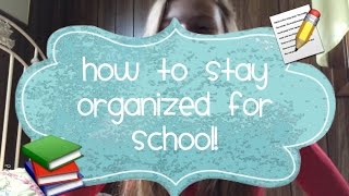 How to be Organized for School! | Kelly