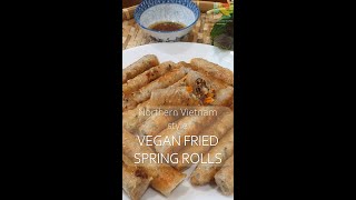 Northern Vietnam-style traditional vegan fried spring rolls #shorts