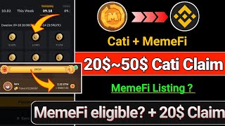 Cati Spin 20$ Claim | Binance Cati offer | MemeFi Multiple Account Ban ❌