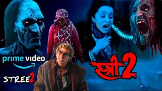 Stree 2 Full Movie | Watch in Prime Video | Shraddha Kapoor | Akshay Kumar |Stree 2 OTT Release Date