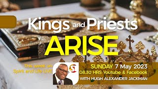 Kings and Priests Arise