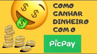 Como ganhar dinheiro com o PICPAY | ESSA VOCÊ NÃO SABIA #PicPay #CashBack #AplicativoDePagamentos