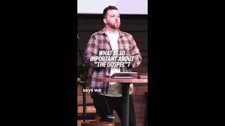 What Is So Important About "The Gospel"? #shorts