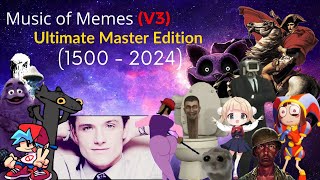 [V.3.0] Music Of Memes Ultimate Master Edition V3