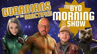 The BYO Morning Show - Guardians of the Sanctified