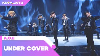 A.C.E (에이스) - UNDER COVER | KCON:TACT 3