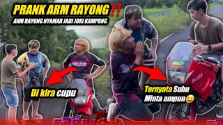 PRANK‼️ ARM RAYONG DIRENDAHIN NYAMAR JADI JOKI KAMPUNG || Eh Ternyata,,,,