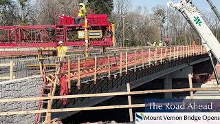 The Road Ahead - Mount Vernon Bridge Opens