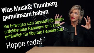 Musk& Thunberg sind beide Gefährder der liberalen Demokratie