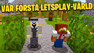 Återblick på vår gamla LetsPlay-värld från 2013