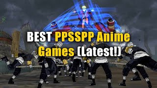 11+ Stunning PPSSPP Anime Games of All Time (NEW)