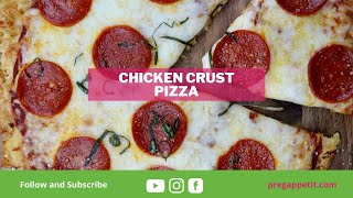 Chicken Crust Pizza