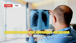 Immersion Pulmonary Oedema