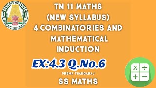 TN 11 Maths | Ex:4.3 Q.No.6 | Chapter 4 Combinatorics and Mathematical Induction