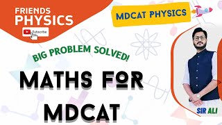 MATHS FOR MDCAT | CALCULATION PRACTICE | BIG PROBLEM SOLVED | MDCAT PHYSICS | FRIENDS PHYSICS