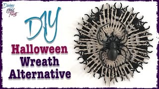 Halloween Wreath Alternitive | DIY | Diving Head First