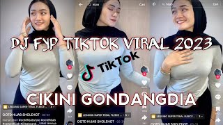 DJ CIKINI GONDANGDIA X ALAY ANAK LAYANGAN YANG LGI VIRAL TIKTOK 2023