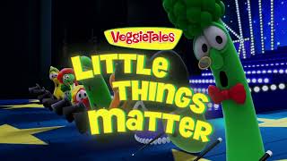 The VeggieTales Show: Little Things Matter (Trailer)