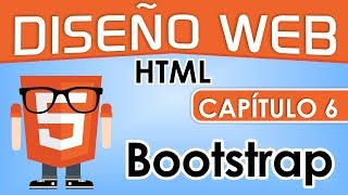 Curso de Diseño Web, Capitulo 6 - Iniciando Bootstrap (FrameWorks)