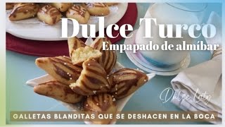 Las Famosas Galletas Turcas/ Delicia Turca /Postres de Turquía