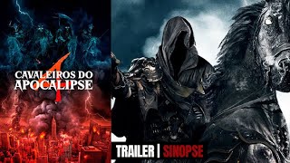 Os 4 Cavaleiros: Apocalipse | Trailer Sinopse