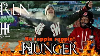 Ren - Hunger | Reaction