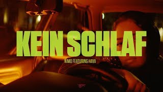 Nimo Ft. Hava - Kein Schlaf