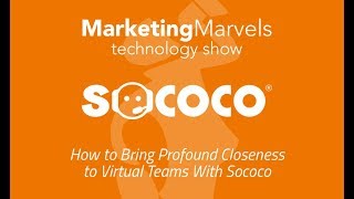 How to Bring Profound Closeness to Virtual Teams With Sococo