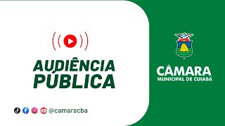 08.08.24 - AUDIÊNCIA PÚBLICA DEBATER EM DEFESA DE ÁGUA POTÁVEL NAS PRAÇAS CENTRAIS DE CUIABÁ