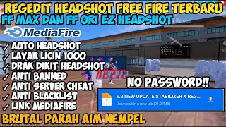 NEW UPDATE‼️REGEDIT AUTO HEADSHOT FF ORI & FF MAX NO PASSWORD LINK MEDIAFIRE