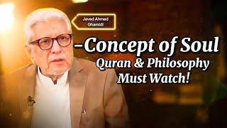 What is Soul? | روح کیا ہے؟ | Javed Ahmed Ghamidi