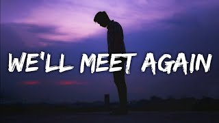 We'll Meet Again - Kodie Osborne (Lyrics) 🎵