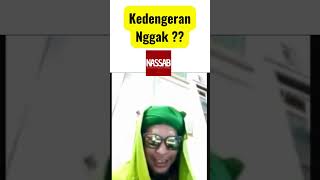 Kedengeran Nggak ???