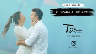 CHÁ REVELAÇÃO GIOVANA & GUSTAVO  | 4K UltraHD